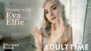 ADULT TIME Come Shower With Eva Elfie