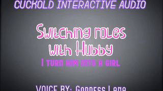 Cuckold Interactive Audio I turn him into a girl