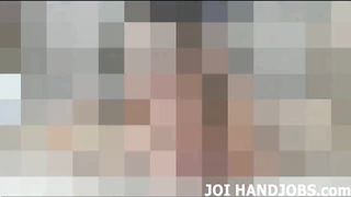 I have never played with a cock as big as yours JOI