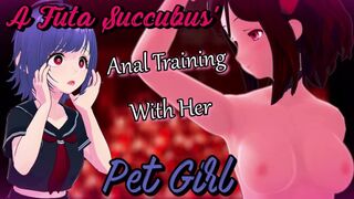[F4F] A Futa Succubus Trains Her Pet Girl In Anal [Futanari] [Domme] [Pussy Fingering]